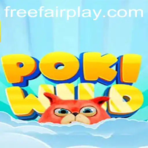 PokiWild: A New Sensation at FairPlay Casino